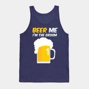 Men's Beer Me I'M the Groom Funny AF Marriage Cool Gift Tank Top